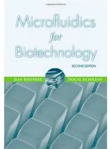 Microfluidics for Biotechnology (2nd edition)