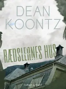 «Rædslernes hus» by Dean R. Koontz