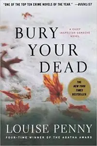 Bury Your Dead: A Chief Inspector Gamache Novel