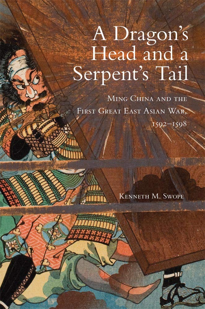 Dragon's Head and a Serpent's Tail Ming China and the First Great East