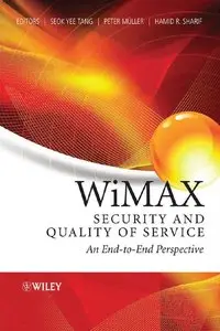 WiMAX Security and Quality of Service: An End-to-End Perspective (repost)