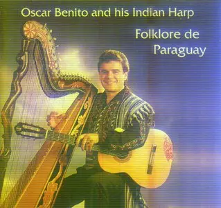 Oscar Benito and his Indian Harp - Folklore de Paraguay (1992)