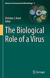The Biological Role of a Virus