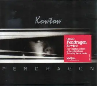 Pendragon - Kowtow (1988)