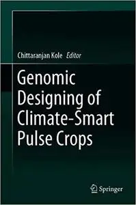 Genomic Designing of Climate-Smart Pulse Crops