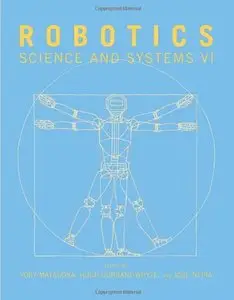 Robotics: Science and Systems VI