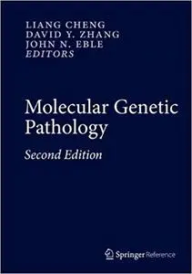 Molecular Genetic Pathology (2nd Edition) (Repost)
