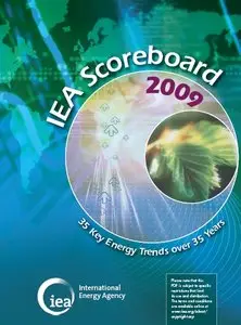 IEA Scoreboard 2009. 35 Key Energy Trends over 35 Years