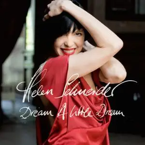 Helen Schneider - Dream a Little Dream (2008)