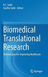 Biomedical Translational Research: Technologies for Improving Healthcare