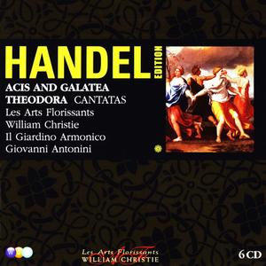 William Christie, Les Arts Florissants, Giovanni Antonini, Eva Mei - Handel: Acis and Galatea, Theodora, Solo Cantatas (2008)