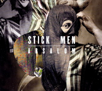 Stick Men - Absalom (2011)