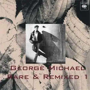 George Michael - Rare & Remixed 1 (2001)