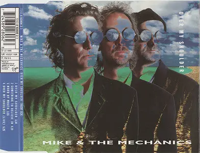 Mike & The Mechanics - Over My Shoulder [CDS] (1995)