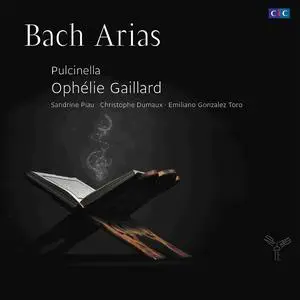 Ophélie Gaillard, Pulcinella - Johann Sebastian Bach: Arias with piccolo cello / Airs avec violoncelle piccolo (2012)