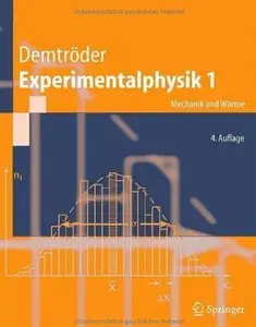 Experimentalphysik 1: Mechanik und Wärme (Auflage: 4)
