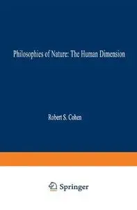 Philosophies of Nature: The Human Dimension: In Celebration of Erazim Kohák