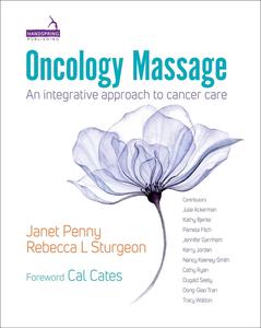 Oncology Massage: An Integrative Approach to Cancer Care