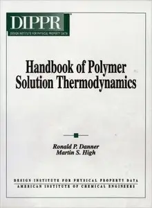 Handbook of Polymer Solution Thermodynamics (Repost)