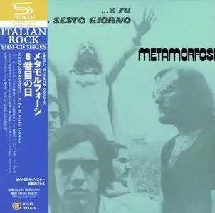 Metamorfosi - ...E Fu Il Sesto Giorno (1972) [Japanese Edition 2009]