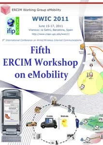 "Fifth ERCIM Workshop on eMobility" by ed. Marc Brogle, Xavier Masip Bruin, Torsten Braun, Geert Heijenk 