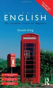 Colloquial English: The Complete Course for Beginners [Repost]
