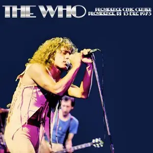 The Who - Providence Civic Center, Providence, RI - December 13th 1975 - The Dan Lampinski Tapes Vol.5 (EX AUD)