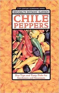 Chile Peppers (Brooklyn Botanic Garden All-Region Guide)