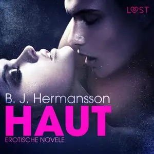 «Haut» by B.J. Hermansson