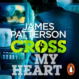 «Cross My Heart» by James Patterson