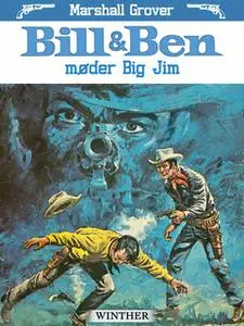 «Bill og Ben møder Big Jim» by Marshall Grover