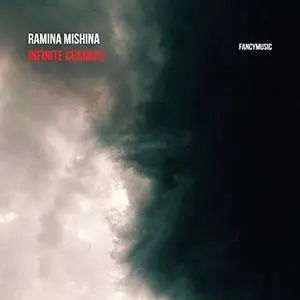 Ramina Mishina - Infinite Changes (2018)