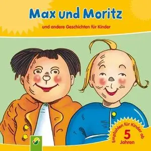 «Max und Moritz» by Wilhelm Busch