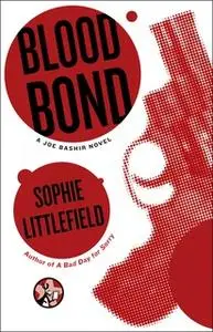 «Blood Bond» by Sophie Littlefield