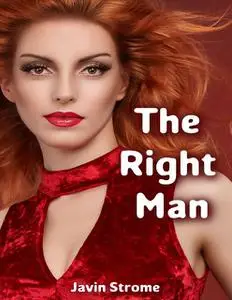 «The Right Man» by Javin Strome