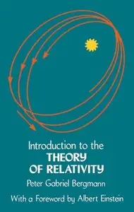 Introduction to the Theory of Relativity