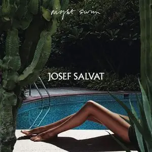 Josef Salvat - Night Swim (2015)