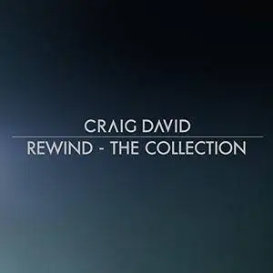 Craig David - Rewind (The Collection) (2017)