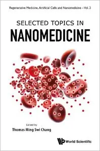 Selected Topics in Nanomedicine