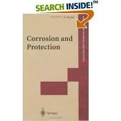 Corrosion and Protection (Engineering Materials and Processes) (Amazon List Price: $68.20)