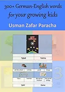 300+ German-English words for your growing kids