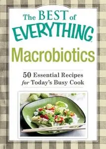 «Macrobiotics» by Adams Media