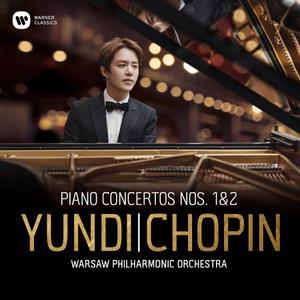 Yundi, Warsaw Philharmonic Orchestra - Chopin: Piano Concertos Nos. 1 & 2 (2020)