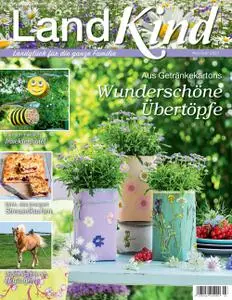 LandKind - Landglück für die ganze Familie – 08 April 2022