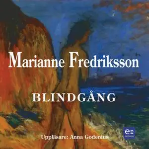 «Blindgång» by Marianne Fredriksson