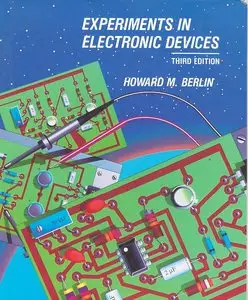 Experiments in Electronic Devices: To Accompany Floyd Electronic Devices and Electronic Devices Electron Flow Version, 3 Ed.
