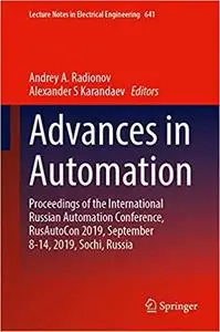 Advances in Automation: Proceedings of the International Russian Automation Conference, RusAutoCon 2019, September 8-14,