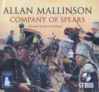 Allan Mallinson - Company Of Spears <Book 8 of the Matthew Hervey Series> <AudioBook>