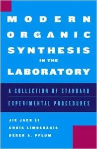 Modern Organic Synthesis in the Laboratory by Chris Limberakis [Repost]