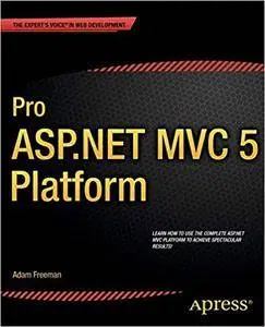 Pro ASP.NET MVC 5 Platform (Repost)